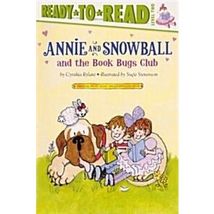 Annie and Snowball and the Book Bugs Club (Prebound  Bound for Schoo)