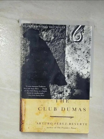 【書寶二手書T7／原文小說_TLF】The Club Dumas: A Novel_Perez-Reverte, Arturo/ Soto, Sonia
