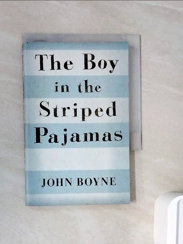 【書寶二手書T9／原文書_WNE】The Boy in the Striped Pajamas_Boyne