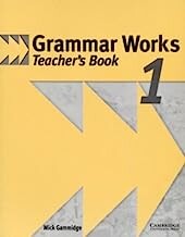 Grammar Works 1 Teacher's Book (1版) Gammidge  Cambridge