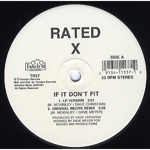 RATED X IF IT DON'T FIT   The Beat Goes On 12" US 1992年リリース