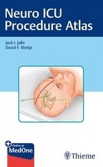 Neuro ICU Procedure Atlas  Jack I. Jallo  Thieme