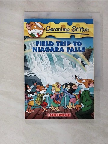 【書寶二手書T3／原文小說_A47】Geronimo Stilton #24： Field Trip to Niagara Falls_Stilton, Geronimo