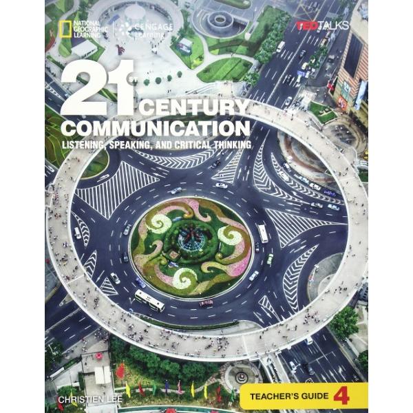 21st Century Communication L.4 Teacher s Guide