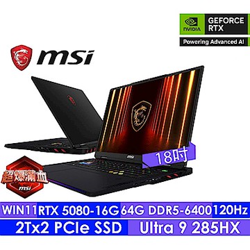 MSI微星 Vector A18 HX A9WIG-041TW 240Hz 18吋電競筆電( R9-9955HX/32G/2T SSD/RTX5080-16G/Win11)