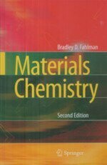 Materials Chemistry 2/e B.D.FAHLMAN 2011 Springer
