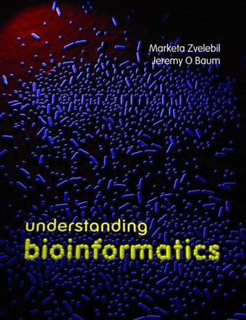 Understanding Bioinformatics (1版) ZVELEBI  Garland Science