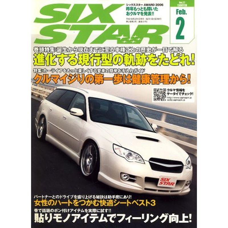 SIX STAR (シックススター) 2007年 02月号 雑誌