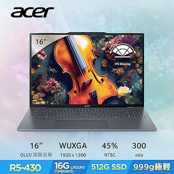 Acer 宏碁 Swift Air SFA16-62M-R9BQ 16吋輕薄筆電(R5-430/16GB/512GB/Win11)