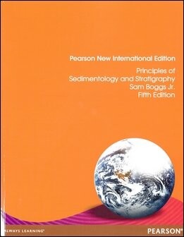 Principles of Sedimentology and Stratigraphy 5/e 5/e Boggs 2023 Pearson