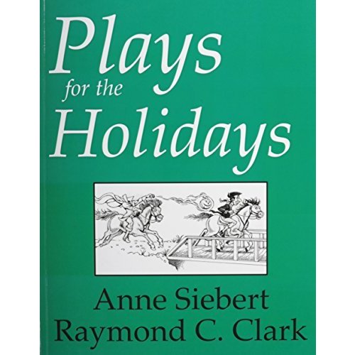 Plays for the holidays: Historical and Cultural Celebrations