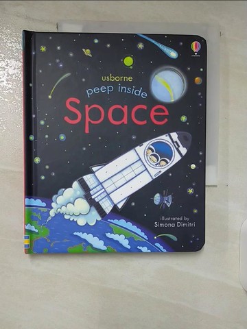 【書寶二手書T8／少年童書_TLY】Peep Inside Space_Anna Milbourne
