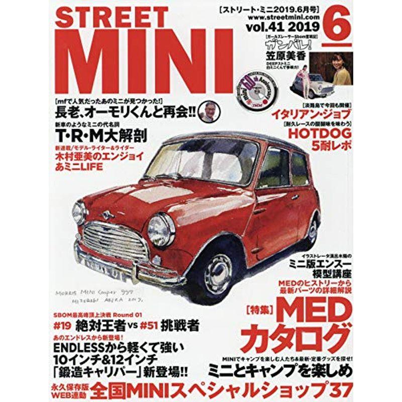 STREET MINI(ストリートミニ) 2019年 06 月号 雑誌