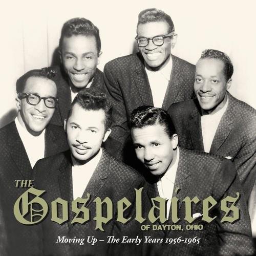 GOSPELAIRES MOVING UP THE EARLY YEARS 1956-1965