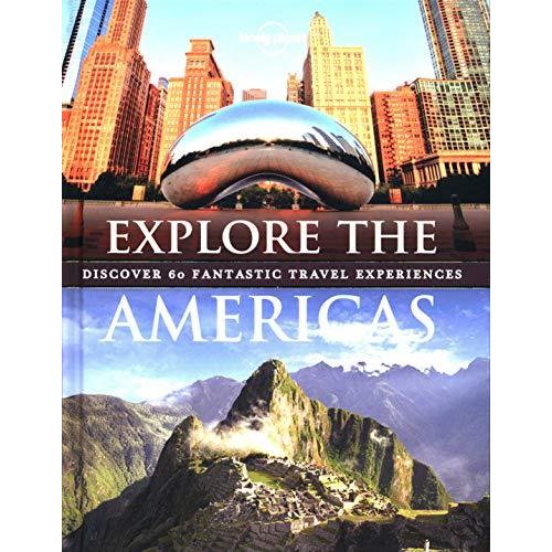 Explore The Americas (Lonely Planet)