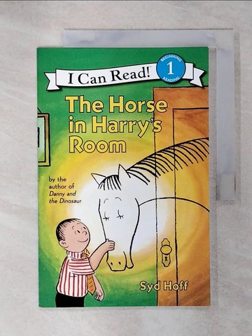 【書寶二手書T6／語言學習_QZL】The Horse in Harry’s Room  （I Can Read Level 1）_Hoff, Syd