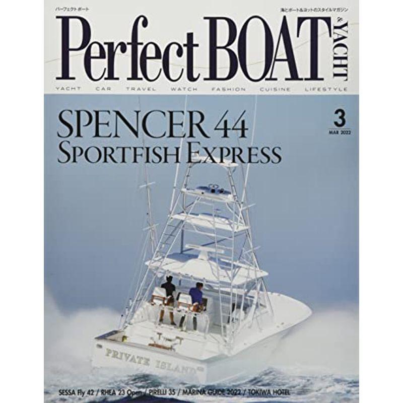 Perfect BOAT(パーフェクトボート) 2022年 03 月号 雑誌