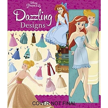 Disney Princess Dazzling Designs (Paperback)