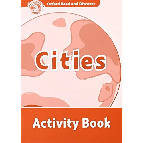 Oxford Read and Discover Cities Activity Book