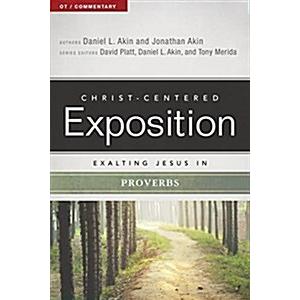 Exalting Jesus in Proverbs (Paperback)