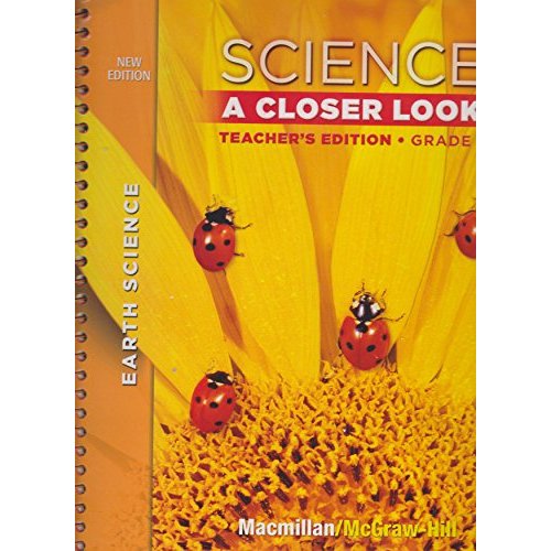 Science A Closer Look Teachers Edition Grade (McMillian McGraw Hill Physical Science)