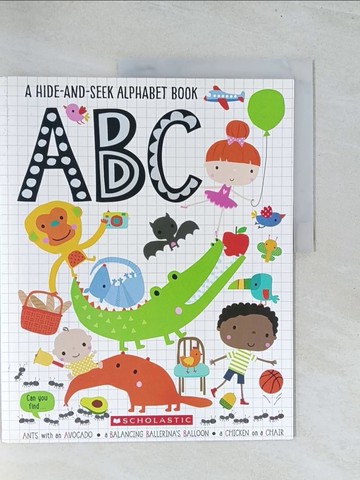 【書寶二手書T1／少年童書_Y1U】ABC: Hide and Seek Alphabet Book_Dawn Machell; Jane Horne