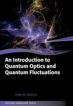 An Introduction to Quantum Optics and Quantum Fluctuations  MILONNI  OXFORD