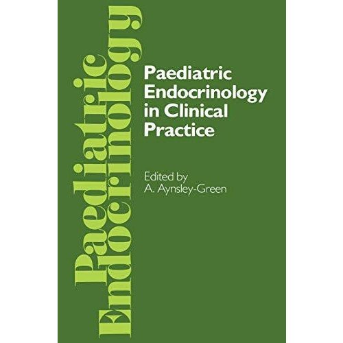 Paediatric Endocrinology in Clinical Practice: Proceedings of the Royal Col