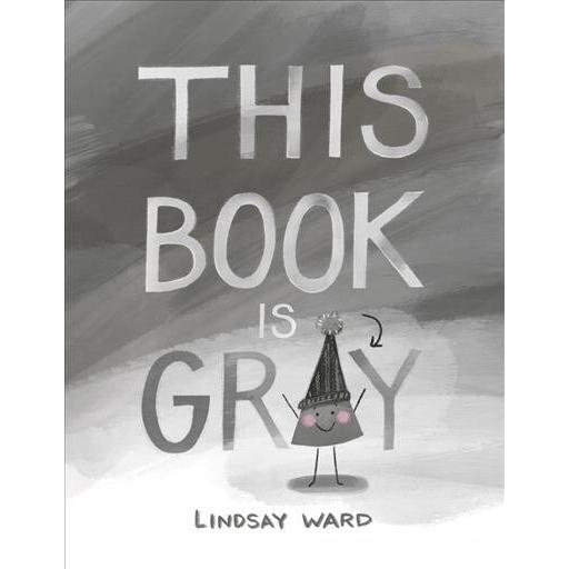 This Book Is Gray (Hardcover)