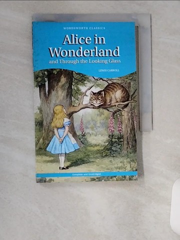 【書寶二手書T4／原文小說_UVU】Alice in Wonderland_Lewis Carroll