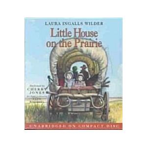 Little House on the Prairie (Audio CD  Unabridged)