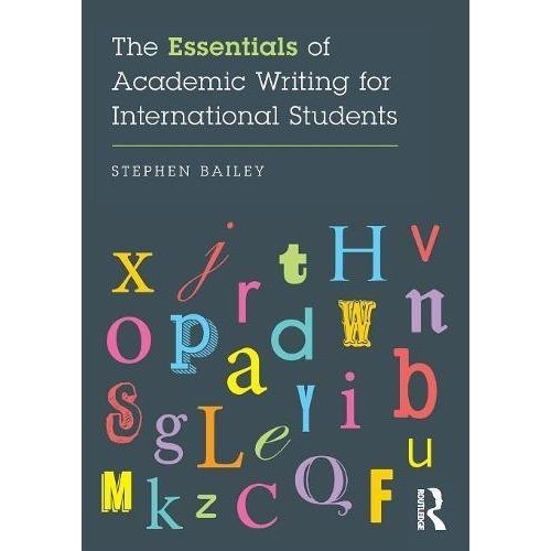 The Essentials of Academic Writing for International Students