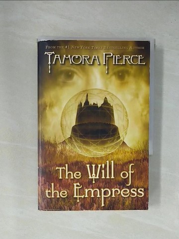 【書寶二手書T1／一般小說_YAJ】The Will of the Empress_Pierce, Tamora