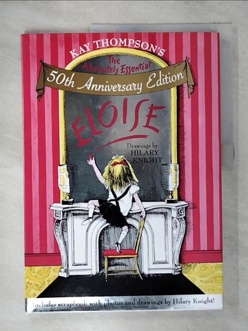 【書寶二手書T4／少年童書_FL6】Eloise_Thompson, Kay/ Knight, Hilary (ILT)/ Brenner, Marie