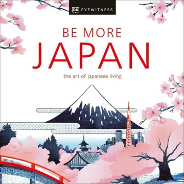 (現貨)Be More Japan:  The Art of Japanese Living 更像日本人：日本生活藝術