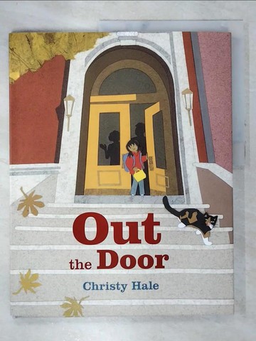 【書寶二手書T6／少年童書_Q2Q】Out the Door_Hale, Christie