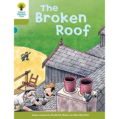 Oxford Reading Tree Level Stories The Broken Roof