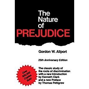 The Nature of Prejudice (25th Anniversary Edition) (Paperback  25  Anniversary)