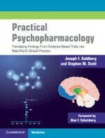 Practical Psychopharmacology : Translating Findings From Evidence-Based Trials into Real-World Clinical Practice  Goldberg  Cambridge