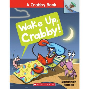 A Crabby Book 3: Wake Up, Crabby! / Scholastic出版社旗艦店