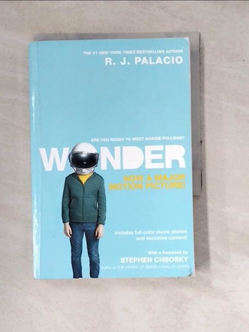 【書寶二手書T3／原文小說_WPS】Wonder (Movie Tie-In Edition)_R. J. Palacio
