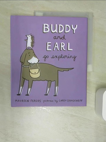 【書寶二手書T6／少年童書_SI4】Buddy and Earl Go Exploring_Fergus, Maureen/ Sookocheff, Carey (ILT)