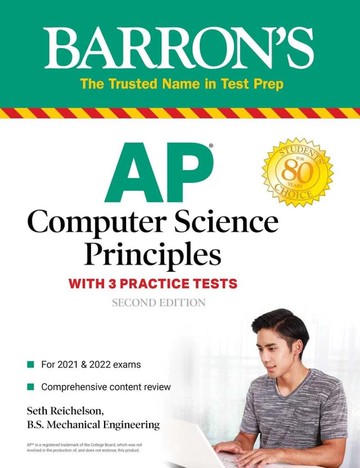 AP Computer Science Principles with 3 Practice Tests: with 3 practice tests (1版) Reichelson  Barron's