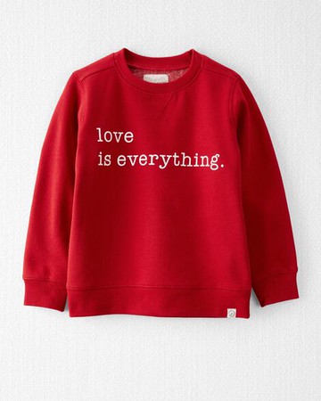 Toddler Organic Cotton Love is Everything Fleece Pullover