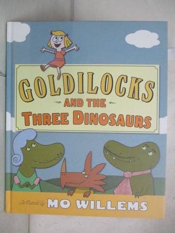 【書寶二手書T8／原文小說_T2O】Goldilocks and the Three Dinosaurs_Willems, Mo (RTL)