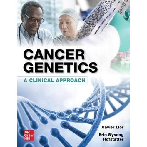 Cancer Genetics: A Clinical Approach