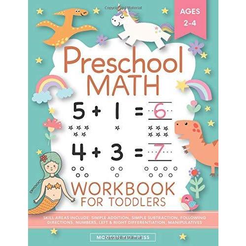 Preschool Math Workbook for Toddlers Ages 2ー4: Beginner Math Preschool Lear