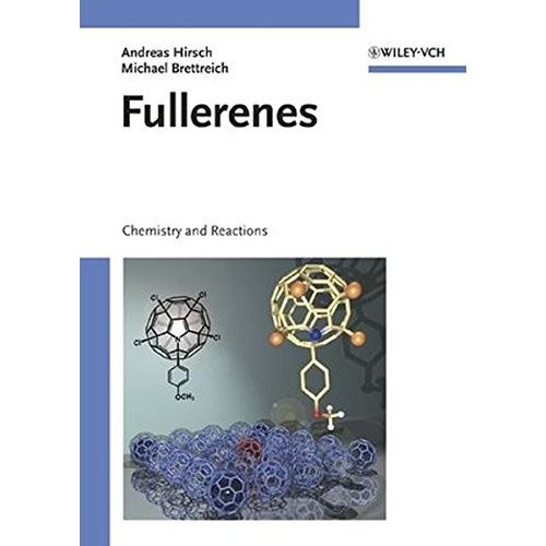 Fullerenes: Chemistry and Reactions