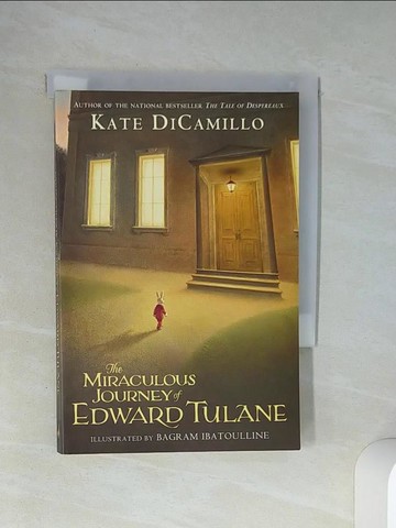 【書寶二手書T3／原文小說_RLE】The Miraculous Journey of Edward Tulane_DiCamillo