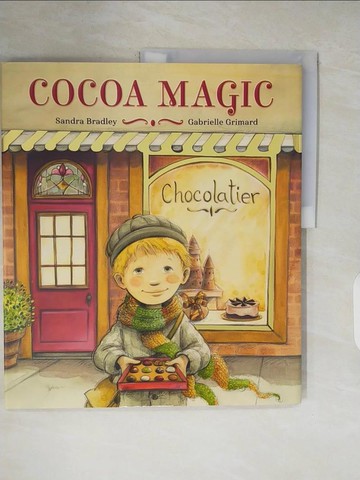 【書寶二手書T6／少年童書_ZPG】Cocoa Magic_Grimard, Gabrielle